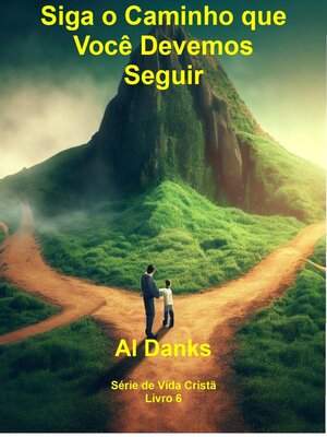 cover image of Siga o Caminho que Você Devemos Seguir